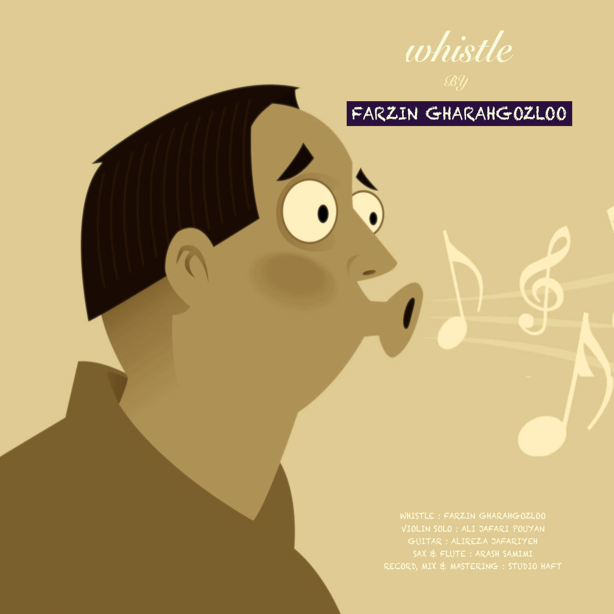 Farzin Gharahgozloo – Whistle