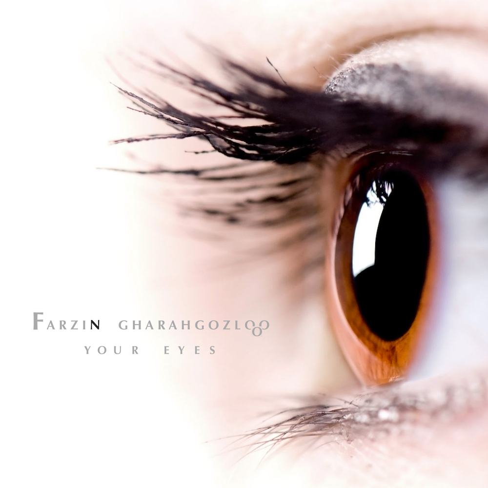 Farzin Gharahgozloo – Your Eyes Cover